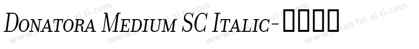 Donatora Medium SC Italic字体转换